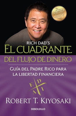 El Cuadrante del Flujo de Dinero / Rich Dad's C... [Spanish] 1945540230 Book Cover