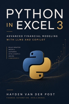 Python in Excel 3: Advanced Financial Modeling ... B0FLPN6YSJ Book Cover