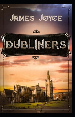 Dubliners: illustrated edition            Book Cover