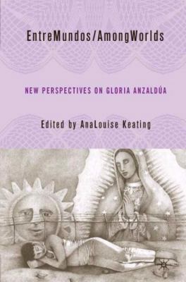 Entremundos/Amongworlds: New Perspectives on Gl... 0230605931 Book Cover