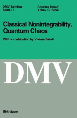 Classical Nonintegrability, Quantum Chaos 3764357088 Book Cover