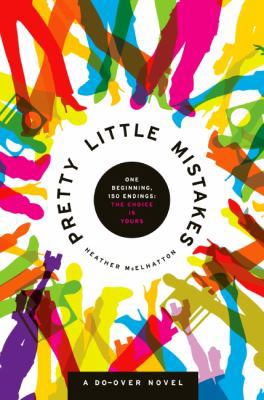 Pretty Little Mistakes: A Do-Over Novel B002KE46NG Book Cover