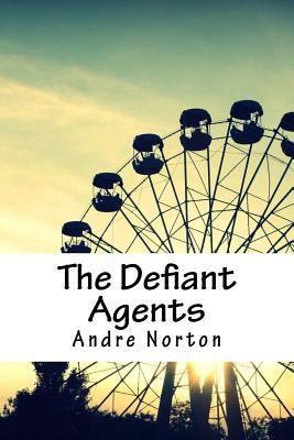The Defiant Agents 1718852991 Book Cover