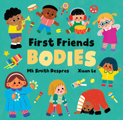 First Friends: Bodies B0GSCRX93C Book Cover