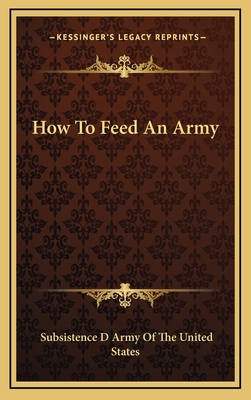 How to Feed an Army 1163461474 Book Cover