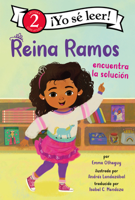 Reina Ramos Encuentra La Solución: Reina Ramos ... [Spanish] 0063230003 Book Cover