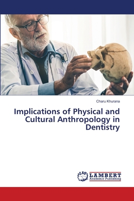 Implications of Physical and Cultural Anthropol... 6207464966 Book Cover