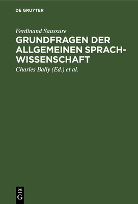 Grundfragen der allgemeinen Sprachwissenschaft [German] 3111178706 Book Cover