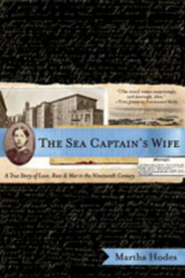 The Sea Captain's Wife: A True Story of Love, R... 039333029X Book Cover