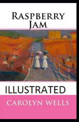 Paperback Raspberry Jam Illustrated Book