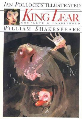 Ian Pollock's Illustrated King Lear: Complete &... 0894806734 Book Cover
