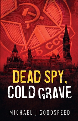 Dead Spy, Cold Grave 1990644317 Book Cover