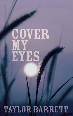 Cover My Eyes 1774781948 Book Cover