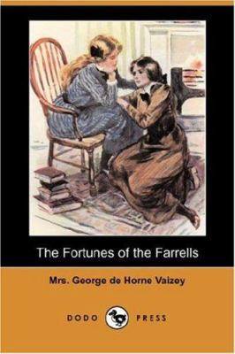 The Fortunes of the Farrells (Dodo Press) 1406546909 Book Cover