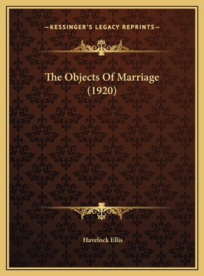 The Objects Of Marriage (1920) 1169478719 Book Cover