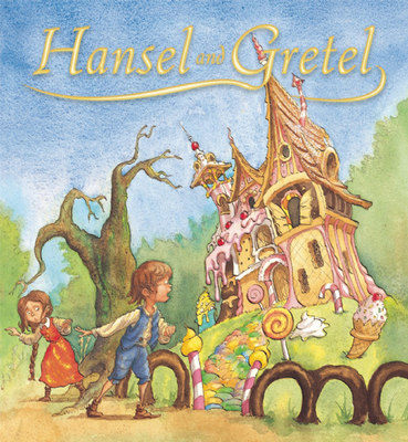 Storytime Classics: Hansel and Gretel 1595667903 Book Cover