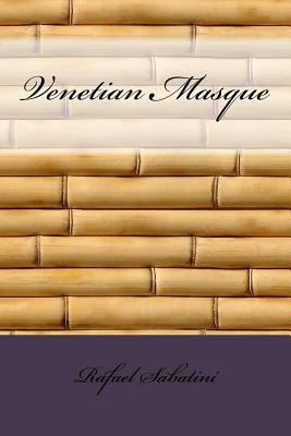 Venetian Masque 1546747826 Book Cover