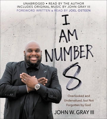 I Am Number 8: Overlooked and Undervalued, But ... 147894059X Book Cover