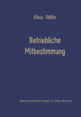 Betriebliche Mitbestimmung: Verhaltenswissensch... [German] 3663010457 Book Cover