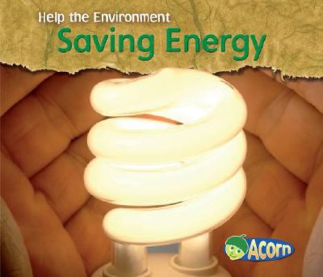 Saving Energy 1432908871 Book Cover