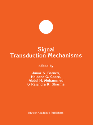 Signal Transduction Mechanisms 0792336631 Book Cover