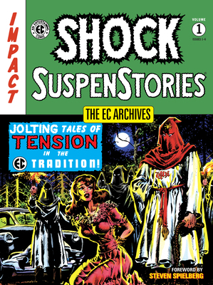 The EC Archives: Shock Suspenstories Volume 1 1506721109 Book Cover