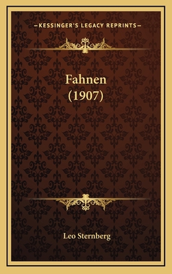 Fahnen (1907) [German] 1169058531 Book Cover