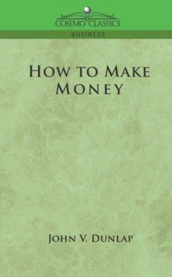 How to Make Money 1596052767 Book Cover