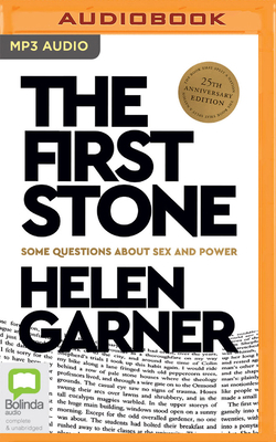 The First Stone: Some Questions about Sex and P... 1038609143 Book Cover