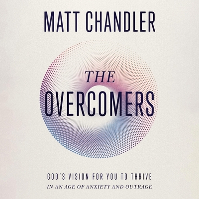The Overcomers: God's Vision for You to Thrive ... B0DKPL32HB Book Cover