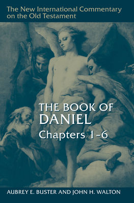 The Book of Daniel, Chapters 1-6 0802875998 Book Cover