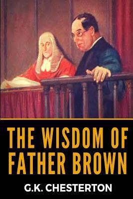 The Wisdom of Father Brown 1797527452 Book Cover