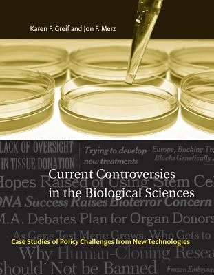 Current Controversies in the Biological Science... 0262572397 Book Cover
