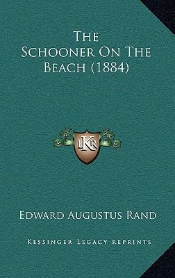 The Schooner On The Beach (1884) 1167202600 Book Cover