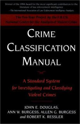 Crime Classification Manual: A Standard System ... 0787938858 Book Cover