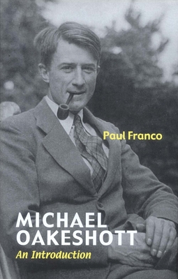Michael Oakeshott: An Introduction 0300104049 Book Cover