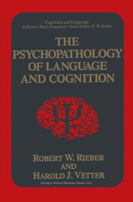 The Psychopathology of Language and Cognition 1489914358 Book Cover