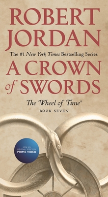 A Crown of Swords: Book Seven of 'The Wheel of ... 1250252083 Book Cover