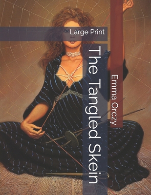 The Tangled Skein: Large Print 1696933412 Book Cover