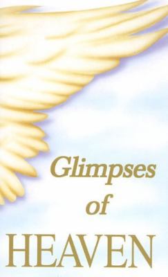 Glimpses of Heaven 3905332108 Book Cover