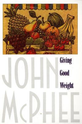 Giving Good Weight 0374516006 Book Cover