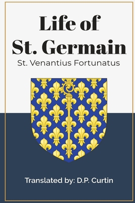 Life of St. Germain 1088279244 Book Cover