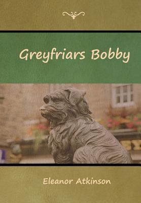 Greyfriars Bobby 1644390256 Book Cover