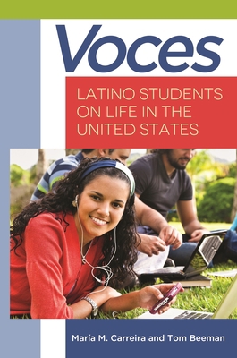 Voces: Latino Students on Life in the United St... 144080351X Book Cover