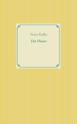 Der Heizer [German] 3753439169 Book Cover