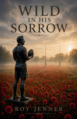 Wild In His Sorrow B0CB77FP2V Book Cover