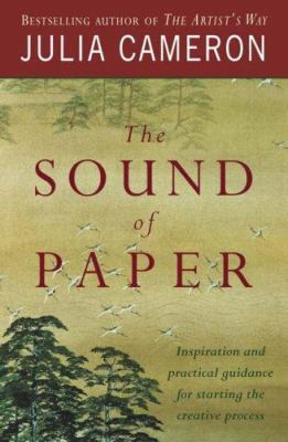 The Sound of Paper : Inspiration and Practical ... 0718147553 Book Cover