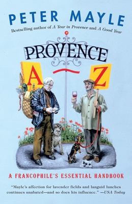 Provence A-Z: A Francophile's Essential Handbook 1400095697 Book Cover