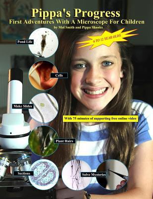 Pippa's Progress. First Adventures With A Micro... 1500951544 Book Cover