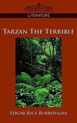 Tarzan the Terrible 1596054832 Book Cover